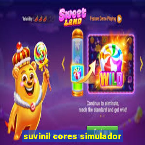 suvinil cores simulador